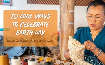 Earth Day Ideas: 10 Cool Ways to Celebrate and Give Back